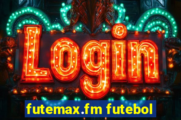 futemax.fm futebol